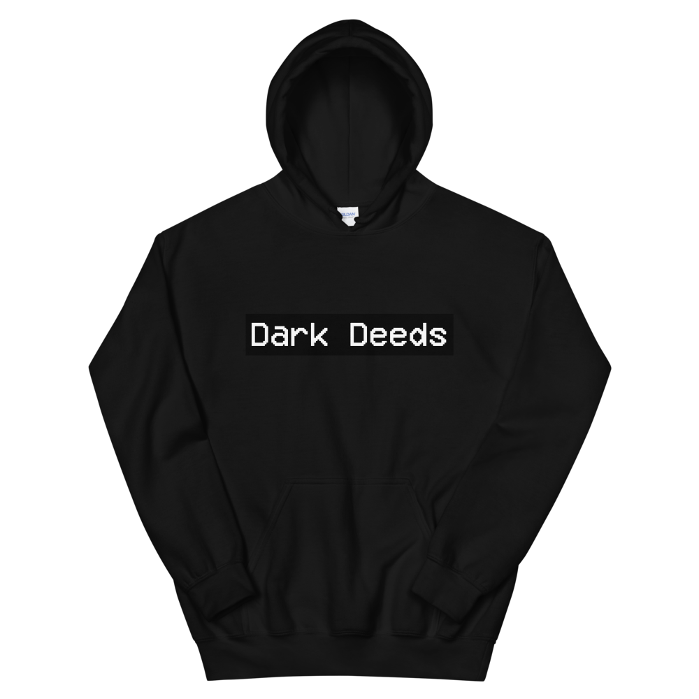 Dark Deeds Hoodie