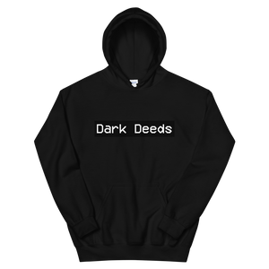 Dark Deeds Hoodie