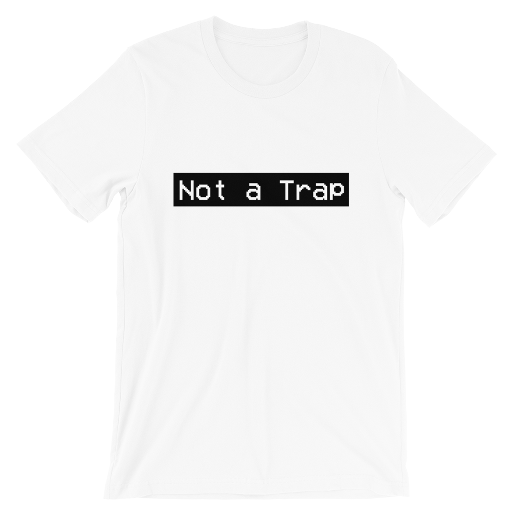 Not a Trap Tee