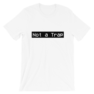 Not a Trap Tee