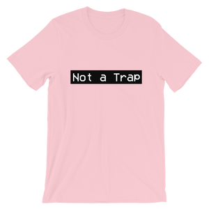 Not a Trap Tee