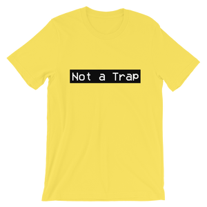 Not a Trap Tee