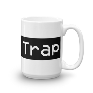 Not a Trap Mug