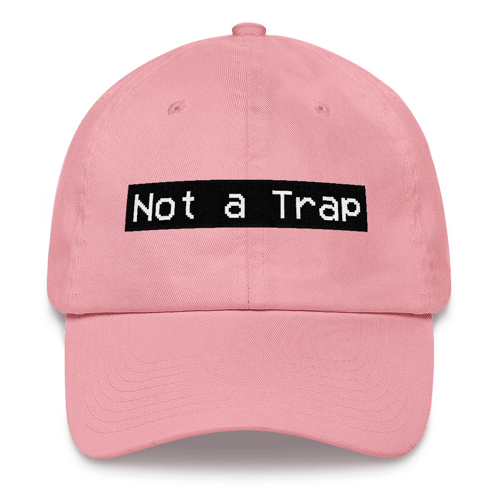 Not a Trap Dad hat