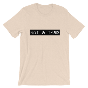 Not a Trap Tee